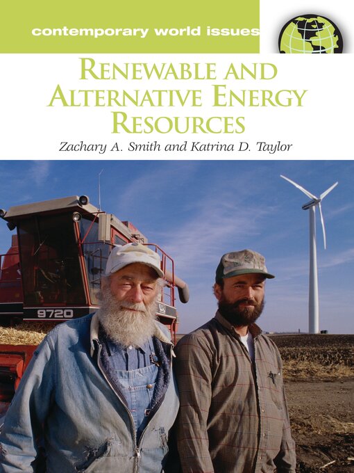 Title details for Renewable and Alternative Energy Resources by Zachary A. Smith - Available